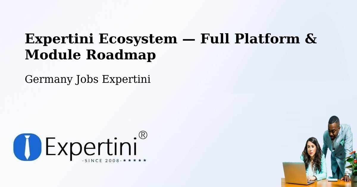 Expertini Ecosystem — Full Platform & Module Roadmap – Flein