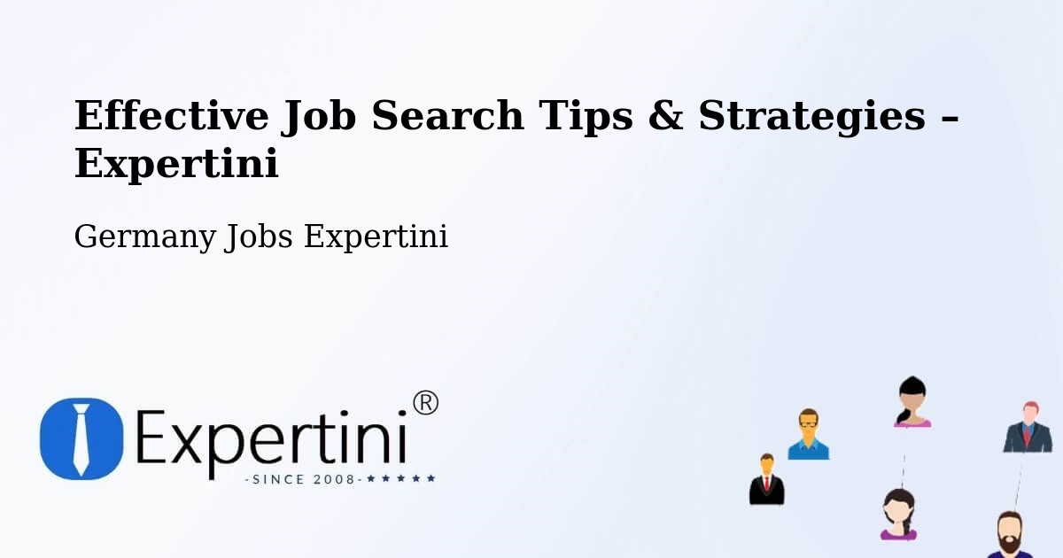 Job Search Tips & Strategies for Job Seekers – Flein - Flein, Germany Jobs Expertini