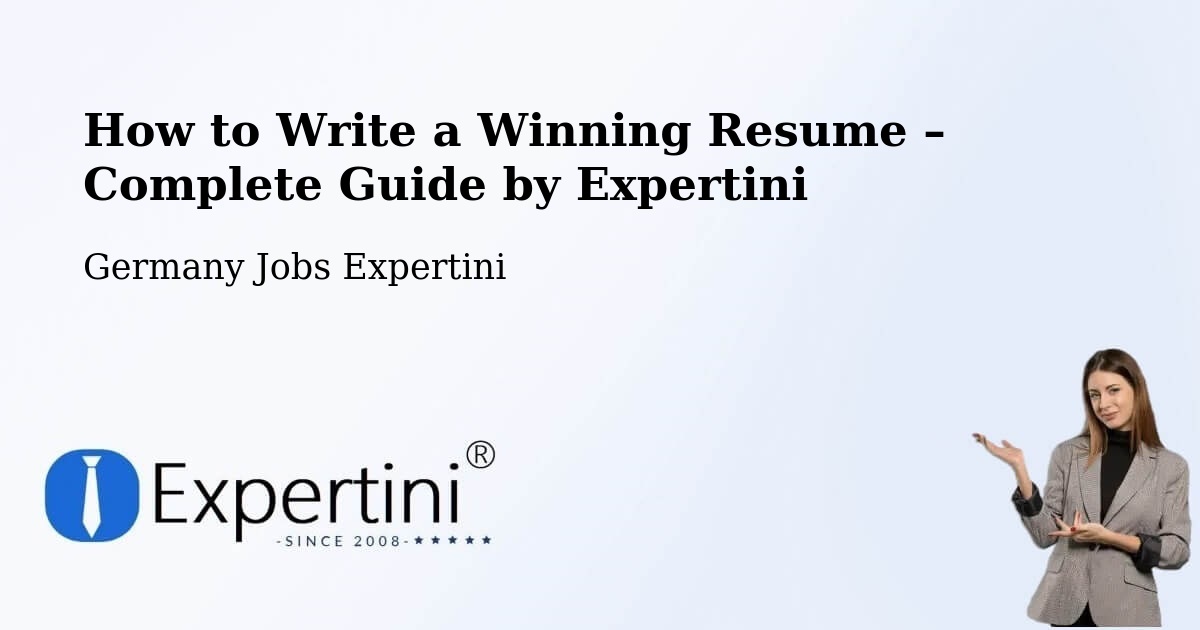 Resume Writing Guide for Job Seekers – Flein - Flein, Germany Jobs Expertini